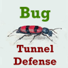 bug-tunnel-defense
