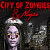 city-of-zombies-ninjas-3d