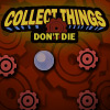 collect-things-dont-die