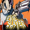 evil-slayer