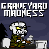 graveyardmadness