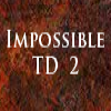 impossible-td-2