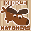 kibble-katchers