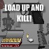load-up-and-kill