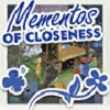 mementos-of-closeness