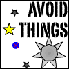 Avoid Things.