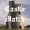 Castle Match