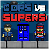 Policías vs Supers