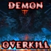 Overkill Demon