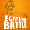 Egyptian Battle