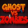 Ghost vs Zombies