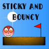 Sticky Y Bouncy