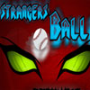 Strangers Ball