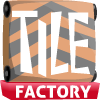 Tile Factory