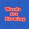 words-are-flowing